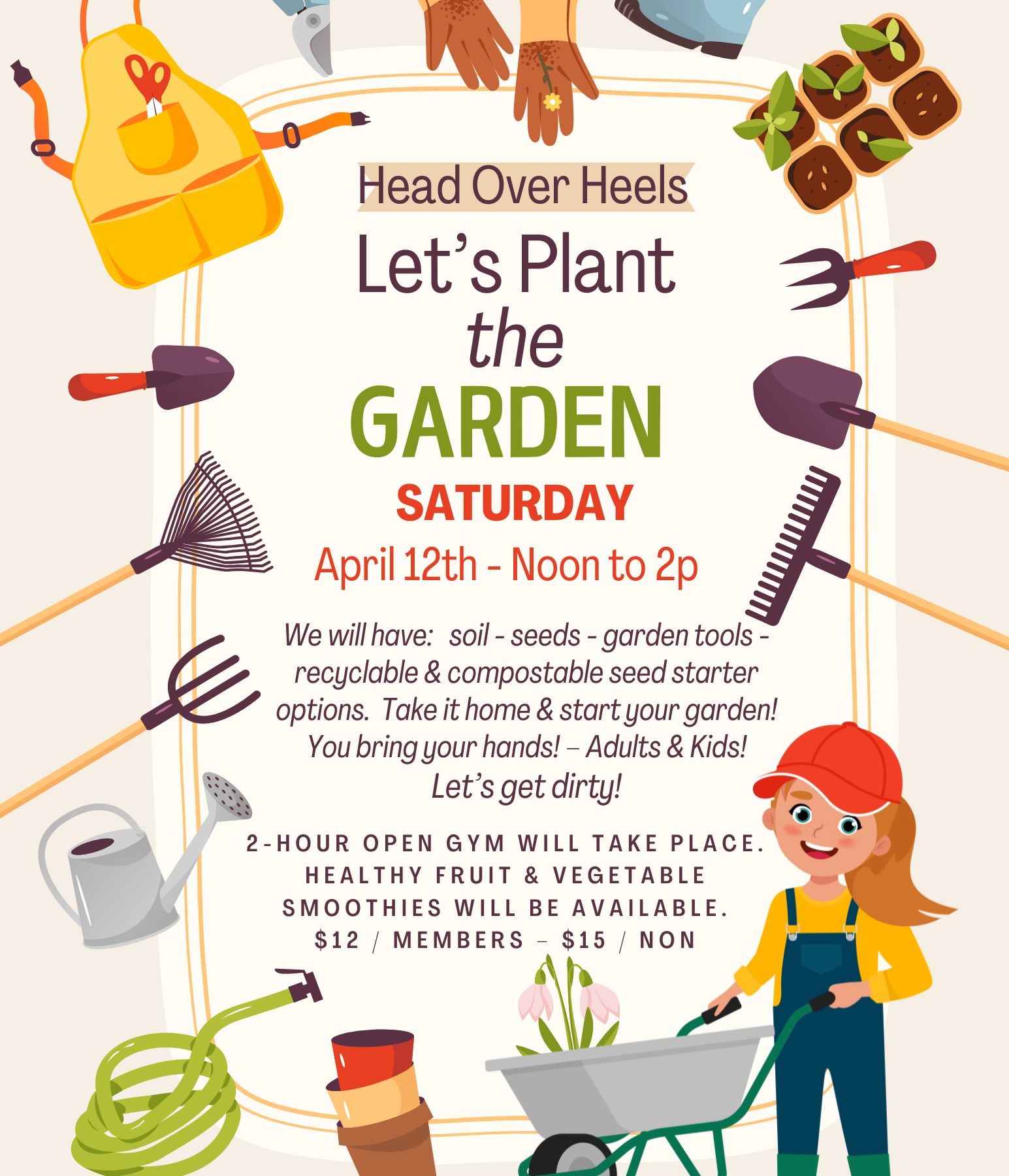 Head Over Heels Let's Plant the Garden